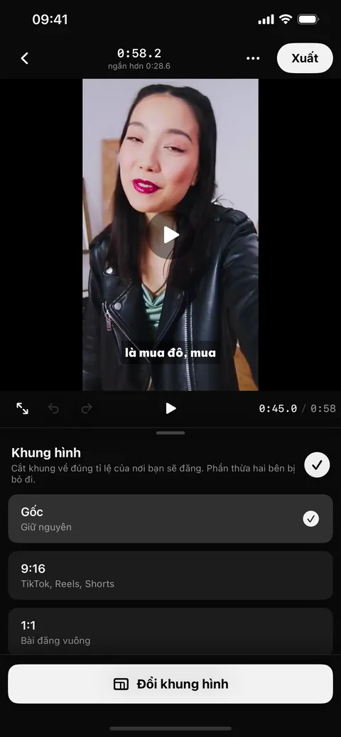 Khung hình: gốc, 9:16, 1:1